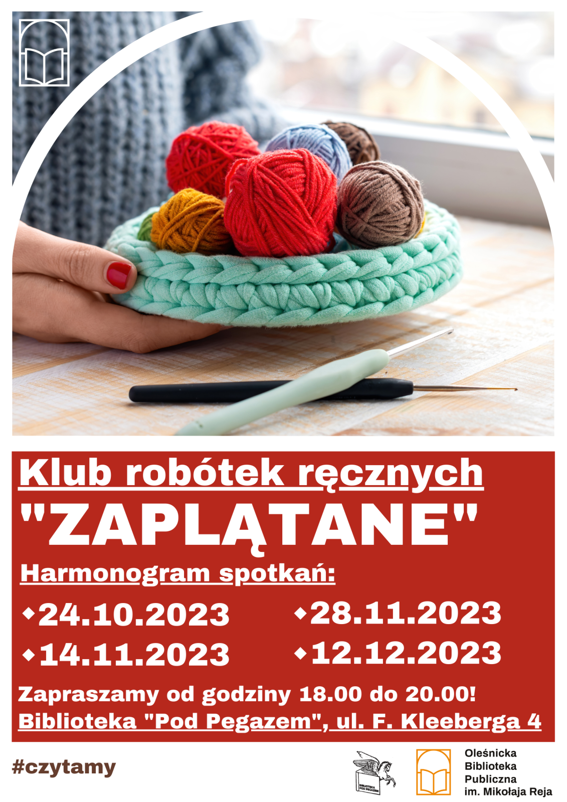 Plakat z harmonogramem spotkań Klubu Robótek Ręcznych "Zaplątane"