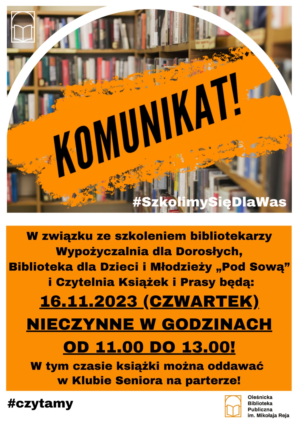 Plakat z komunikatem o przerwie w otwarciu biblioteki 16 listopada 2023