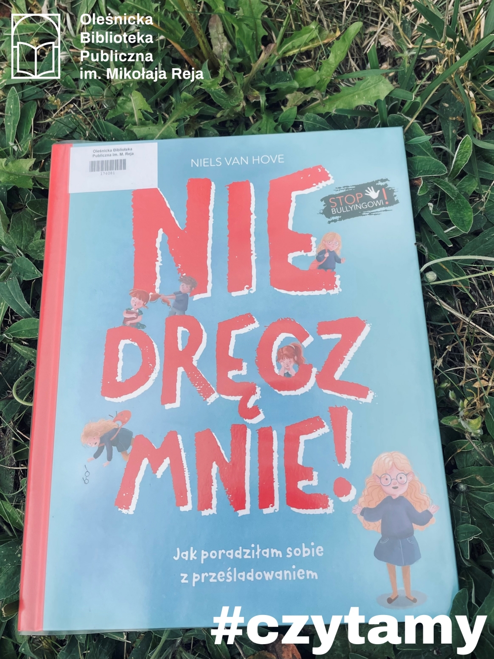 Okładka książki „Nie dręcz mnie. Jak poradziłam sobie z prześladowaniem” Okładka książki „Nie dręcz mnie. Jak poradziłam sobie z prześladowaniem”