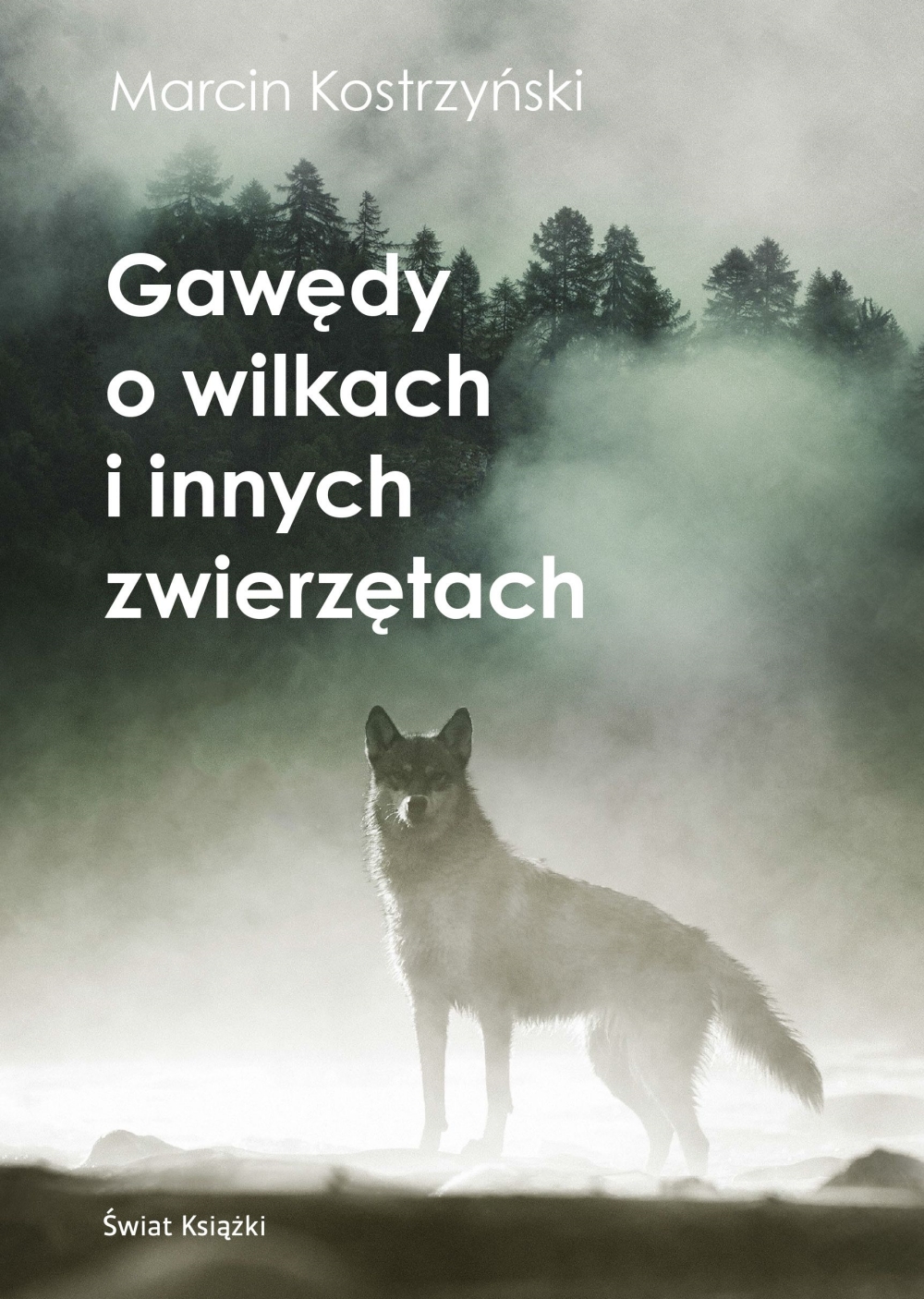 Okładka książki "Gawędy o wilkach i innych zwierzętach"