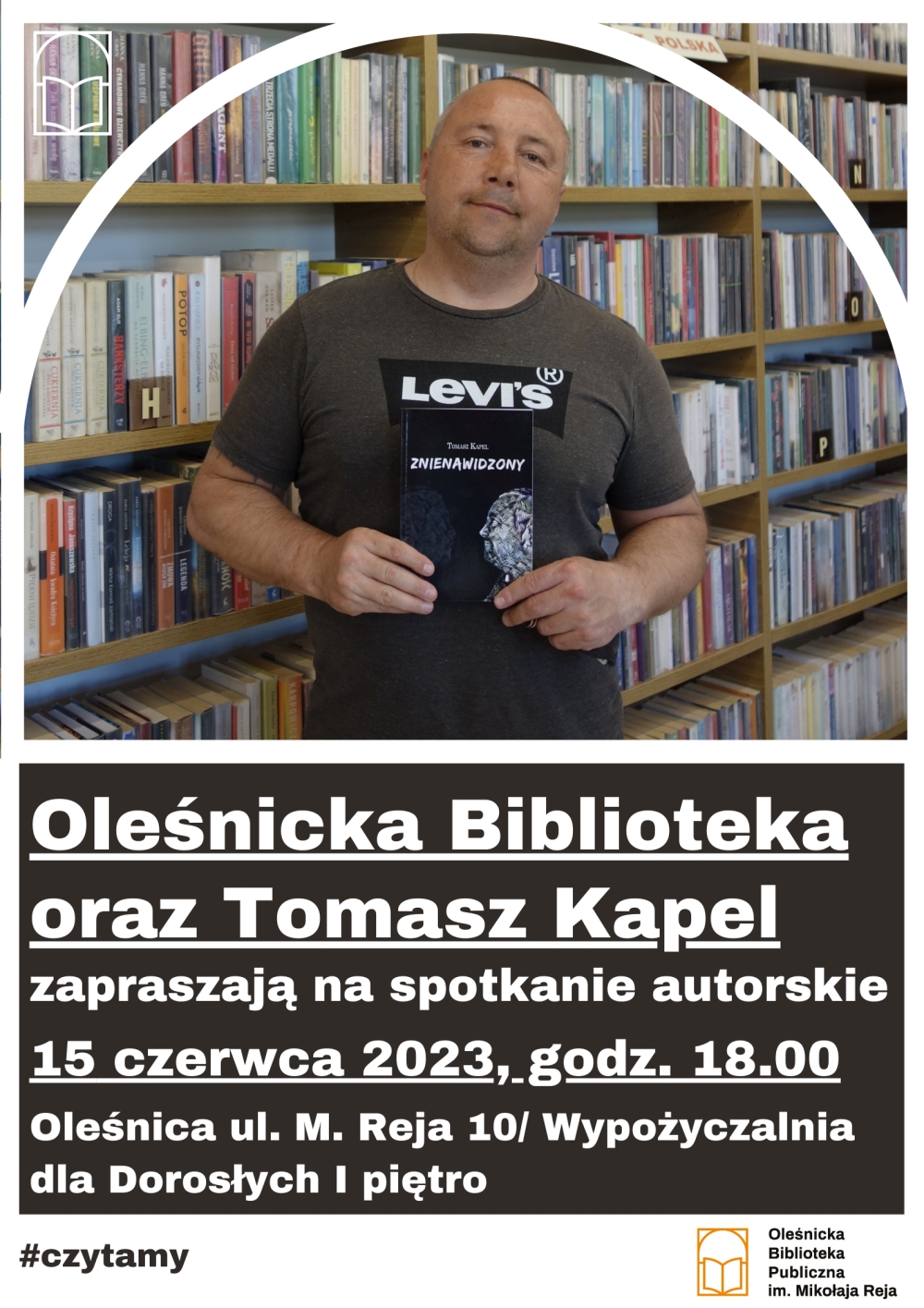 Plakat promujący spotkanie autorskie z Tomaszem Kapelem