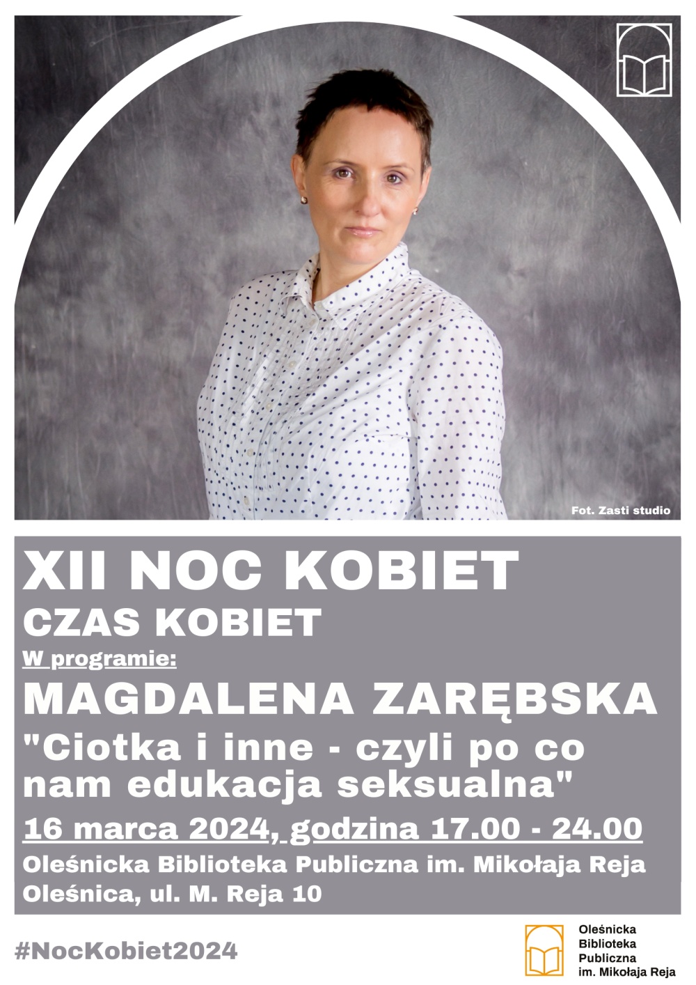 Plakat promujący spotkanie z Magdą Zarębską w ramach XII Nocy Kobie Plakat promujący spotkanie z Magdą Zarębską w ramach XII Nocy Kobie