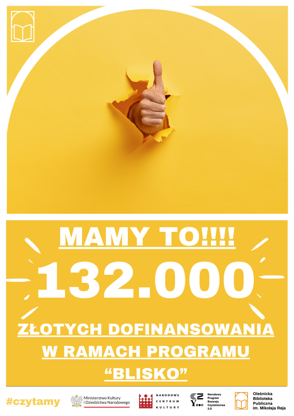 Plakat informujący o dotacji dla biblioteki z programu BLISKO