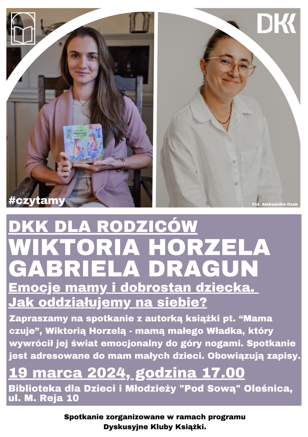 Plakat promujący spotkanie autorskie z Wiktorią Horzelą w ramach DKK dla Rodziców