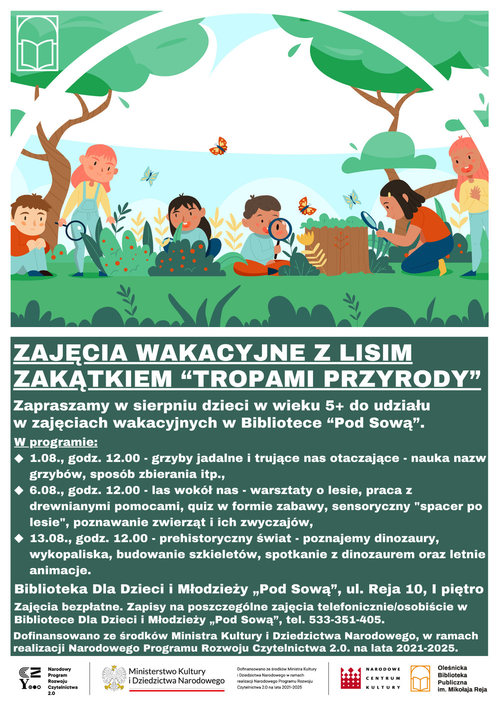 Plakat promujący zajęcia z Lisim Zakątkiem w sierpniu Plakat promujący zajęcia z Lisim Zakątkiem w sierpniu