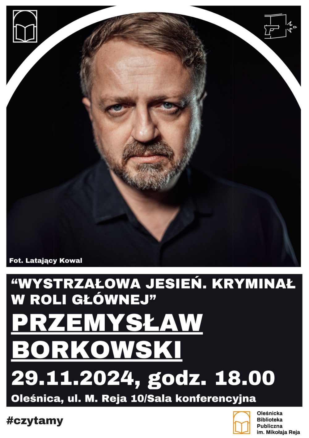 Plakat promujący spotkanie z Przemysławem Borkowskim