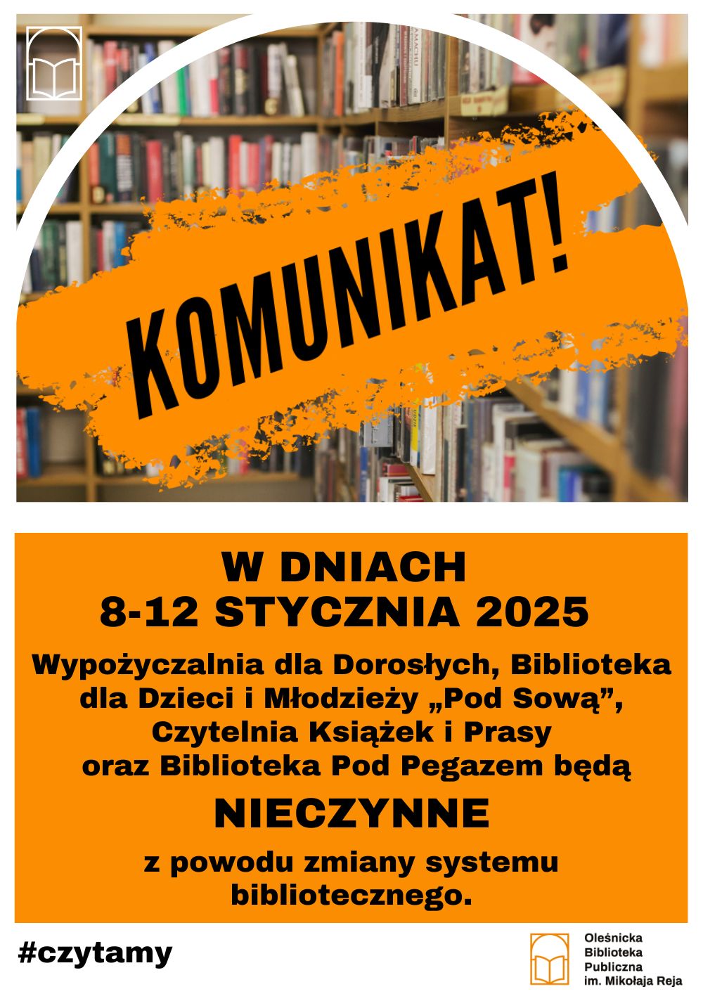 Plakat informujący o zamknięciu biblioteki z powodu zmiany systemu bibliotecznego