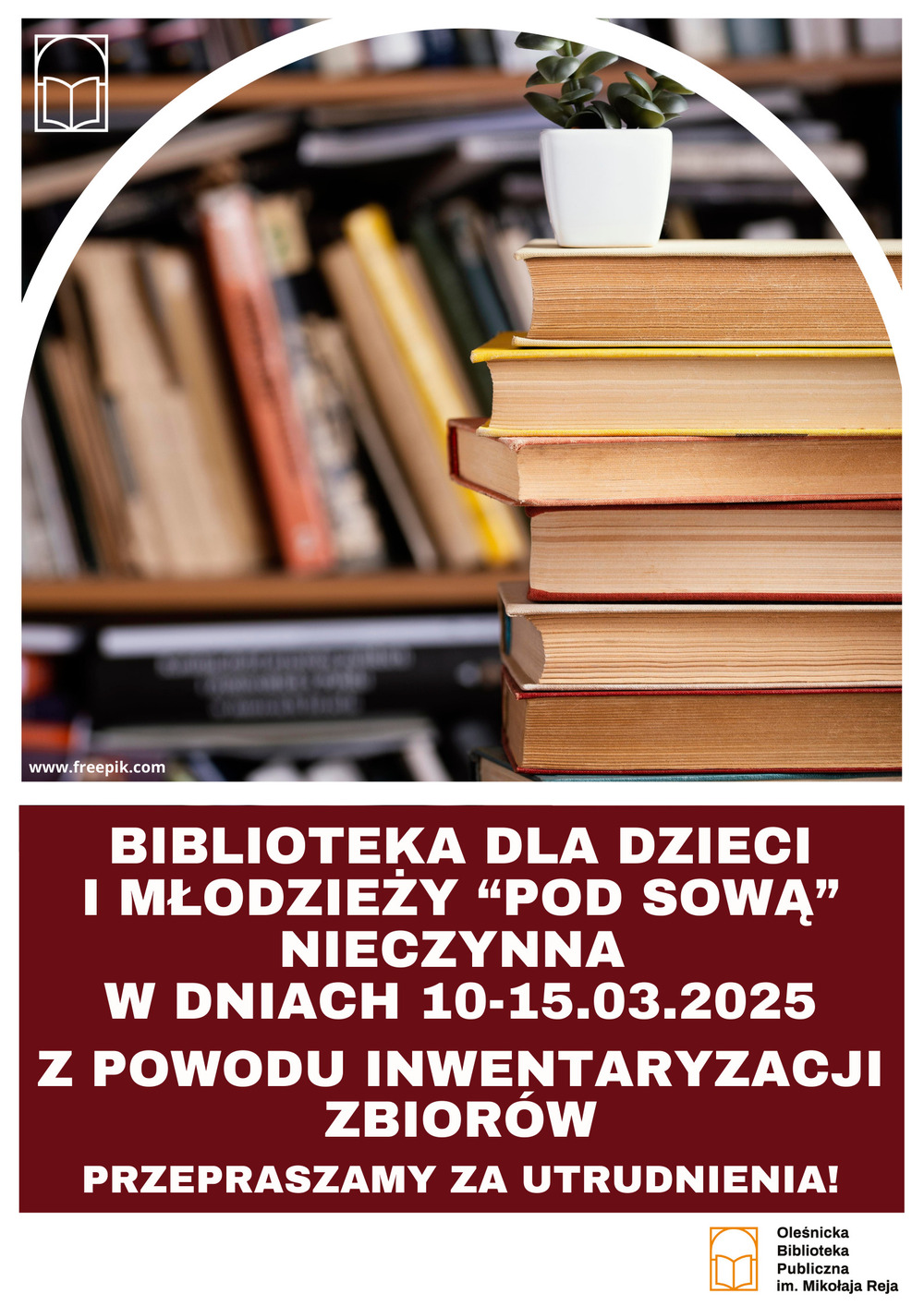 Plakat informujący o inwentaryzacji zbiorów w Bibliotece "Pod Sową"