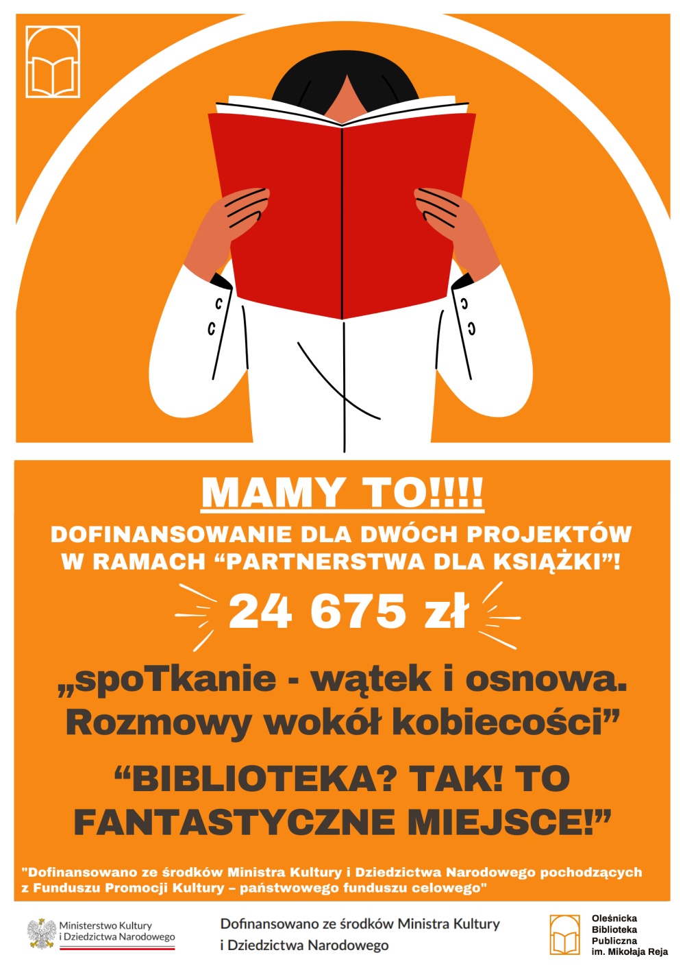 Plakat informujący o dofinansowaniu dla biblioteki na dwa projekty