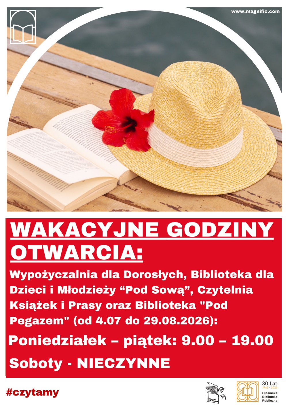 Plakat informujący o wakacyjnych godzinach otwarcia oleśnickiej biblioteki. Informacje z plakatu znajdują się w tekście artykułu.