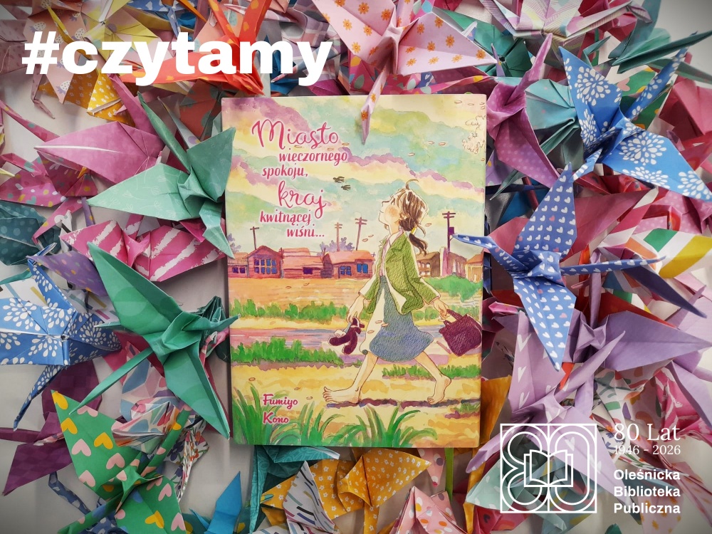 Okładka książki "Miasto wieczornego spokoju, kraj kwitnącej wiśni&hellip;" na tle żurawi z origami