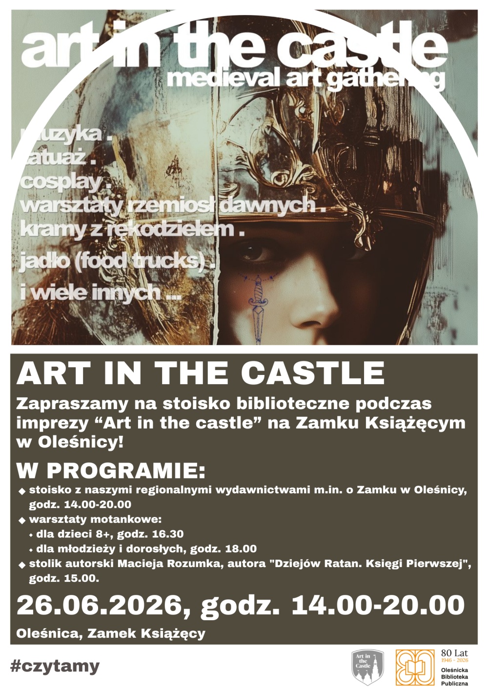 Plakat promujący biblioteczne stoisko podczas imprezy Art in the Castle w Zamku Książęcym w Oleśnicy. Informacje z plakatu znajdują się w tekście artykułu.