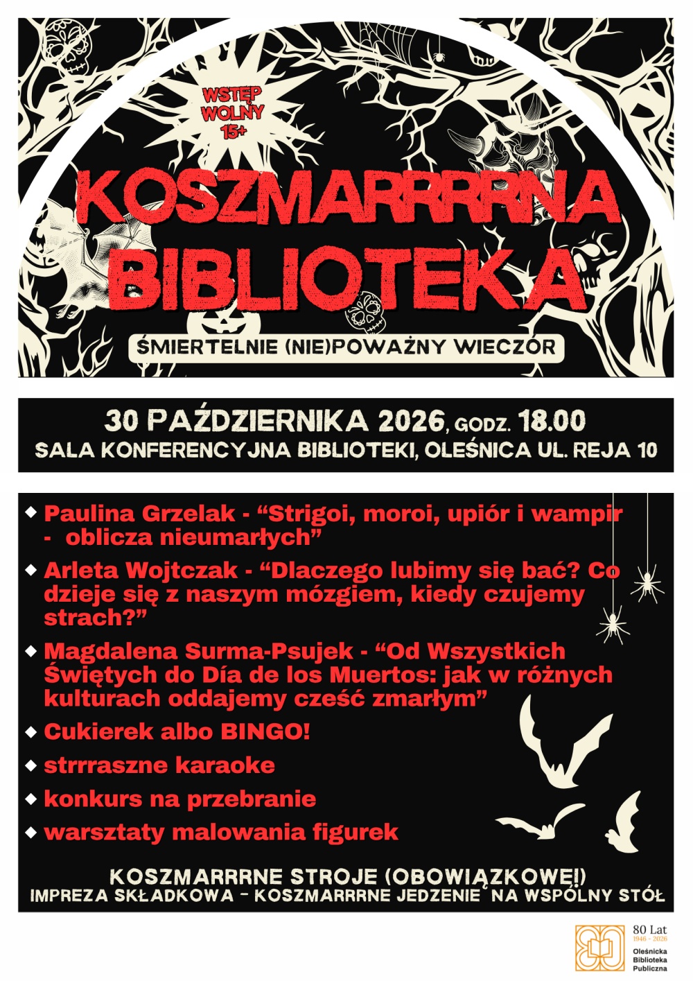 Plakat promujący program Koszmarrrrnej Biblioteki. Informacje z plakatu znajdują się w tekście artykułu. Plakat promujący program Koszmarrrrnej Biblioteki. Informacje z plakatu znajdują się w tekście artykułu.