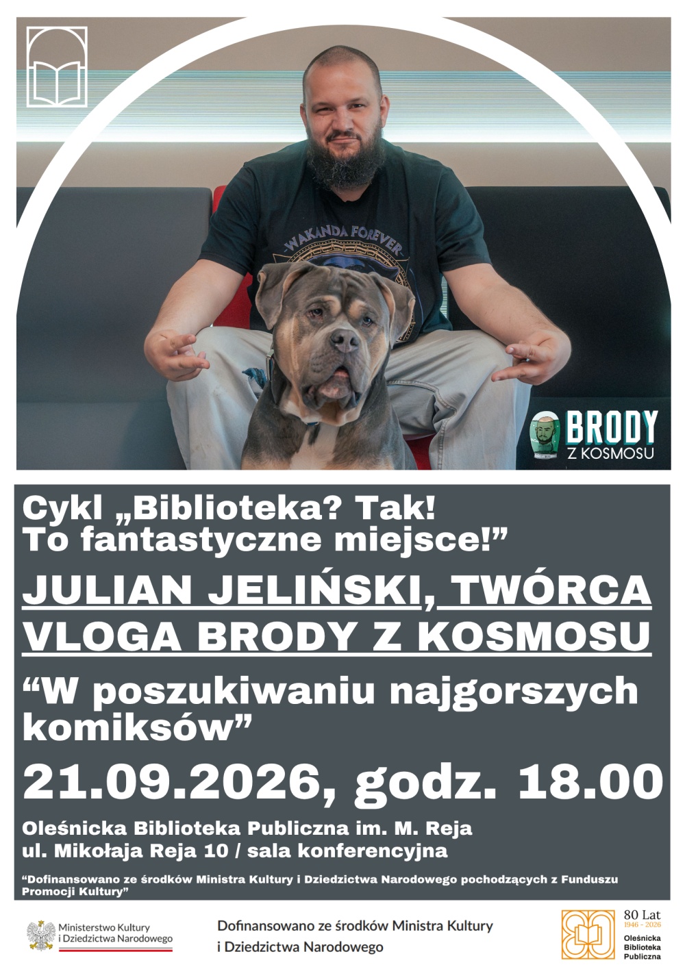 Plakat promujący spotkanie z Julianem Jelińskim, autorem vloga Brody z kosmosu. Informacje z plakatu znajdują się w tekście artykułu.
