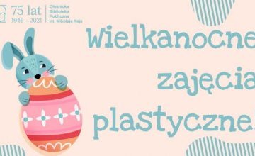 Wielkanocne zajęcia plastyczne - odcinek 2
