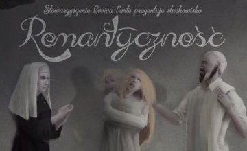 Romantyczność | Słuchowisko | Adam Mickiewicz