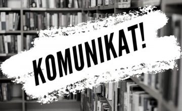 Komunikat dla Czytelników!
