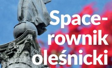 Zapraszamy do biblioteki po "Spacerownik oleśnicki"