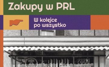 Zakupowa rzeczywistość PRL-u w "Książce na weekend"