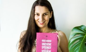 Jak zaakceptować swoje ciało i seksualność? - spotkanie z Vocą Ilnicką wokół książki "Uniesienie spódnicy"