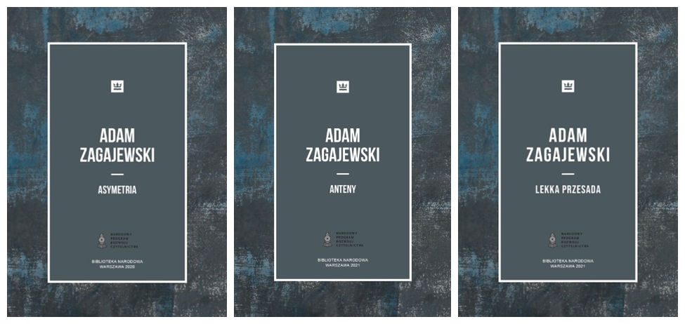 Wybrane okładki e-booków Adama Zagajewskiego dostępne na stronie polona.pl Wybrane okładki e-booków Adama Zagajewskiego dostępne na stronie polona.pl