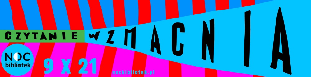 Oficjalny baner ogólopolskiej akcji Noc Bibliotek 2021